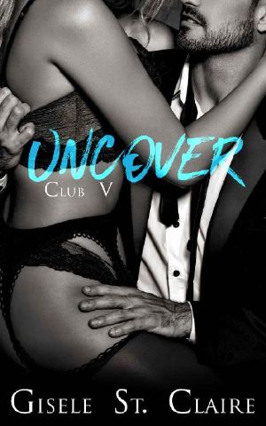 [Club V 03] • Uncover (Club V Book 3)